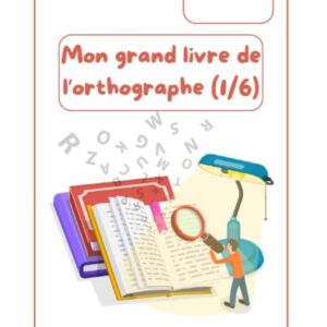 La Forêt des Sons : Apprendre l’orthographe autrement (monde 1)